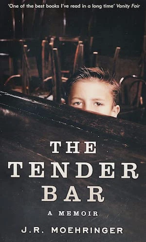 Book cover of «Tender Bar» by J.R. Moehringer
