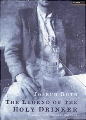 Book cover of «The Legend of the Holy Drinker» by Joseph Roth