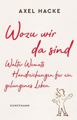 Book cover of «Wozu wir da sind» by Axel Hacke
