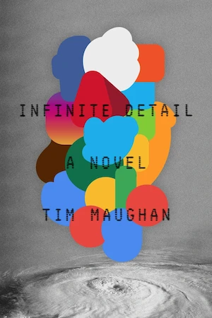 Book cover of «Infinite Detail» by Tim Maughan