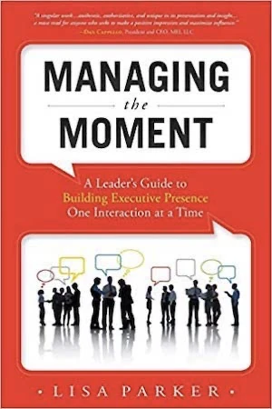 Book cover of «Managing the Moment» by Lisa Parker