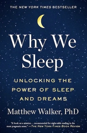 Book cover of «Why We Sleep» by Matthew Walker