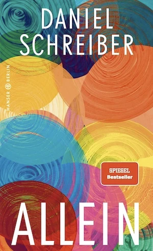 Book cover of «Allein» by Daniel Schreiber
