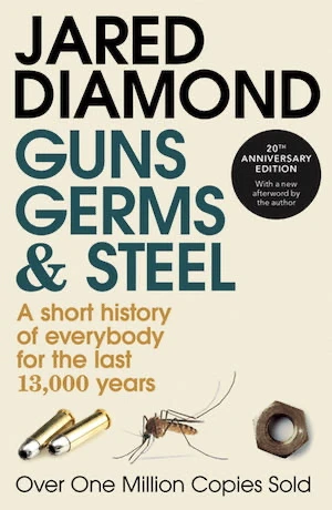 Book cover of «Germs, Guns and Steel» by Jared Diamond