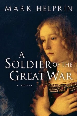 Book cover of «A Soldier of the Great War» by Mark Helprin
