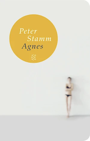 Book cover of «Agnes» by Peter Stamm