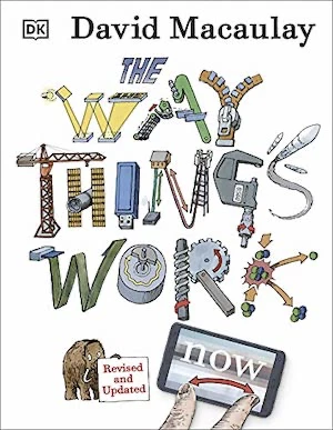 Book cover of «The Way Things Work» by David Macaulay and Neil Ardley