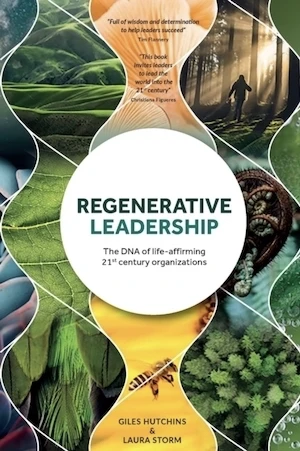 Book cover of «Regenerative Leadership» by Giles Hutchins & Laura Storm