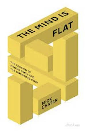 Book cover of «The Mind is Flat» by Nick Chater